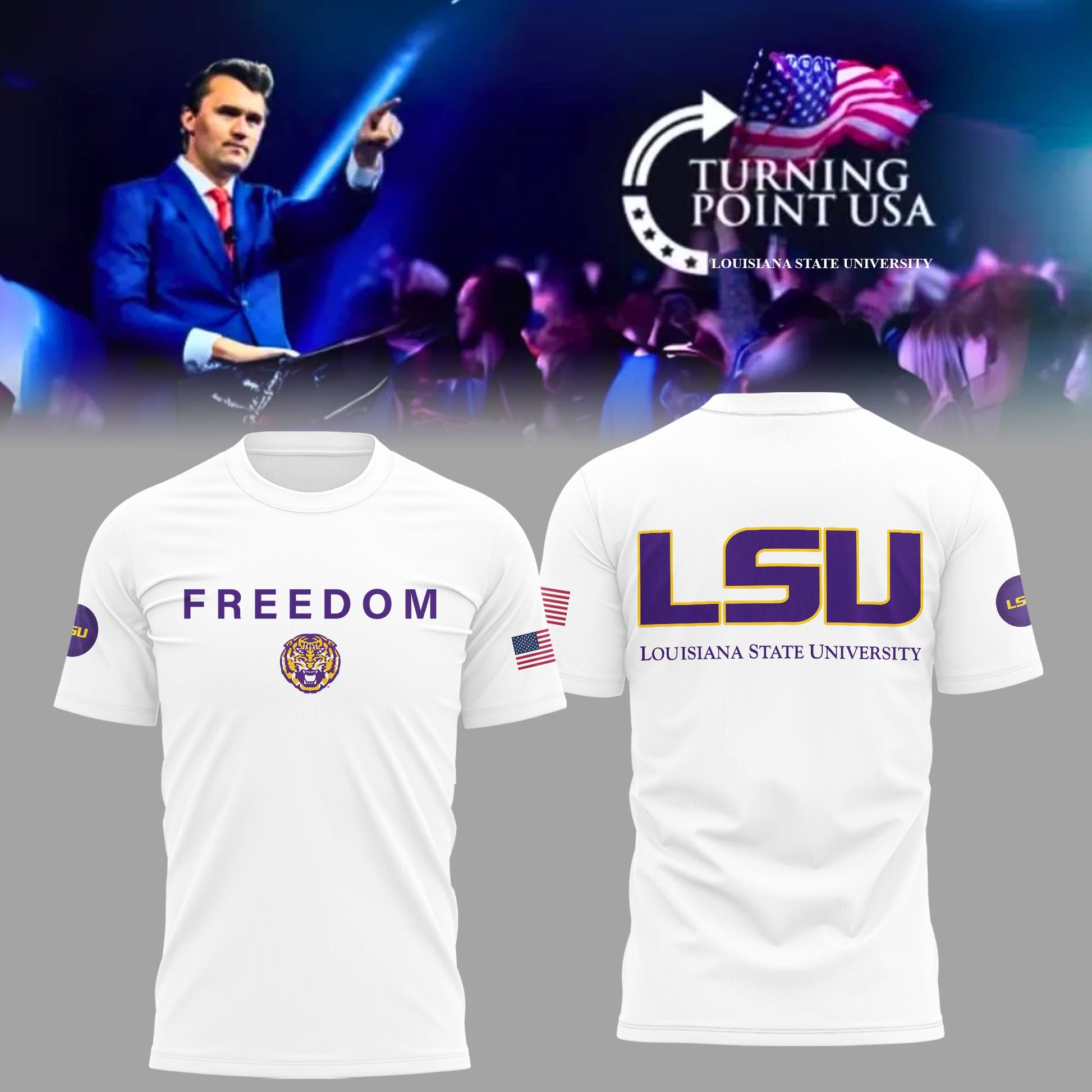 .Limited Edition Louisiana State University x Turning Point USA Shirt